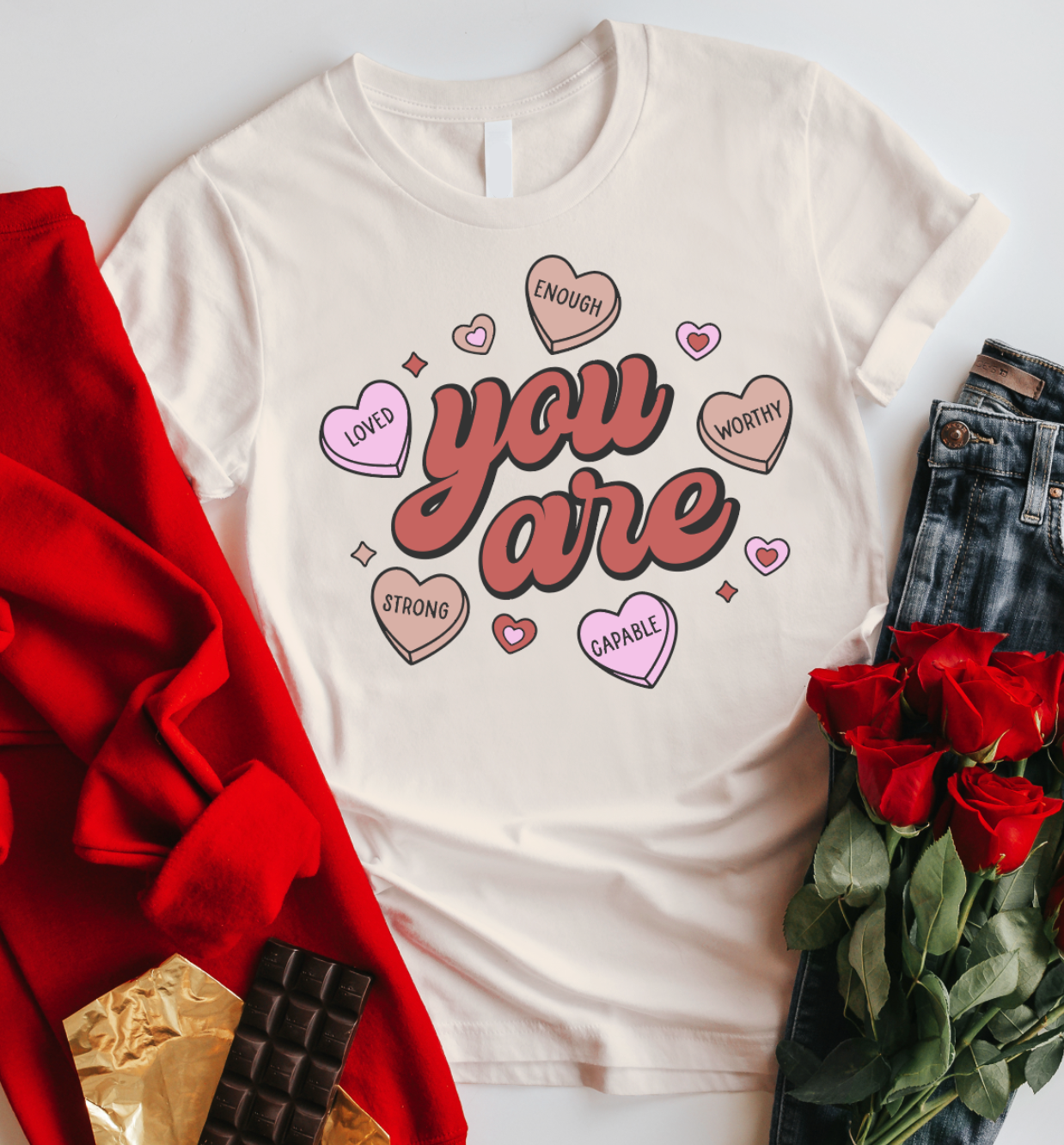 You Are Enough Valentine's T-Shirt